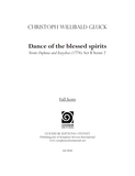 GLUCK, C. - Orpheus and Eurydice: Dance of the Blessed Spirits (digital edition)