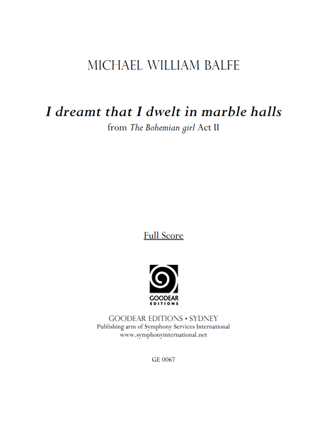 BALFE, M. - The Bohemian Girl: I dreamt that I dwelt in marble halls (digital edition)